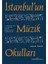 Istanbul'un Müzik Okulları - 2. Meşrutiyet ve Şehrin Müzik Hayatındaki Değişimler 1