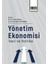 Yönetim Ekonomisi Teori ve Politika 1