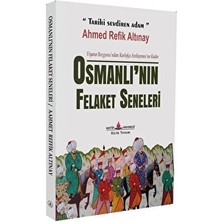 Osmanlı'nın Felaket Seneleri