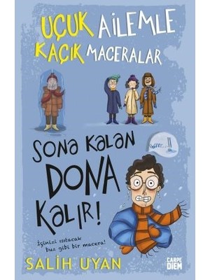 Sona Kalan Dona Kalır! - Uçuk Ailemle Kaçık Maceralar-5 - Salih Uyan