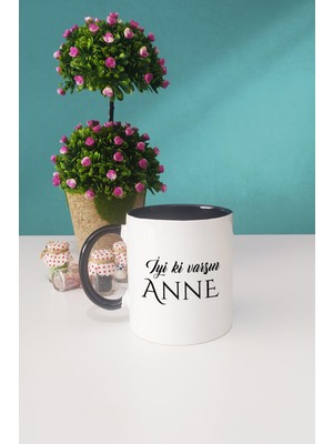 Hedizu Iyi Ki Varsın Anne Anneye Hediye Kupa Bardak Siyah