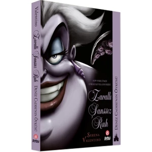 Disney- Zavallı Şansız Ruh Deniz Cadısı’nın Öyküsü -  Serena Valentino