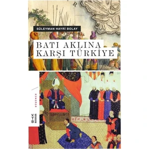 Ketebe Yayınları Süleyman Çelebi ve Mevlid (Ciltli) - Süleyman Hayri Bolay