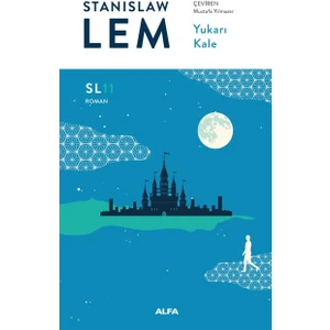 Yukarı Kale - Stanislaw Lem