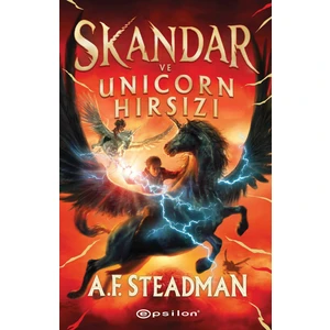 Skandar ve Unicorn Hırsızı - A.f. Steadman