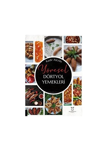 Yöresel Dörtyol Yemekleri