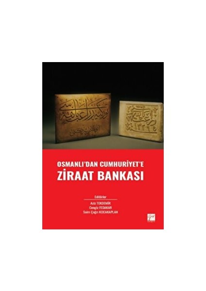 Osmanlı' Dan Cumhuriyet' E Ziraat Bankası
