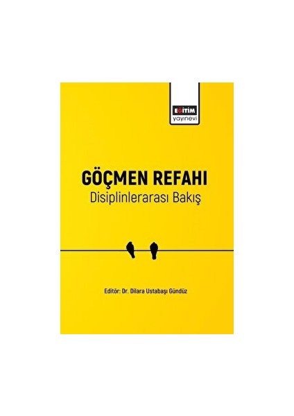Göçmen Refahı Disiplinlerarası Bakış