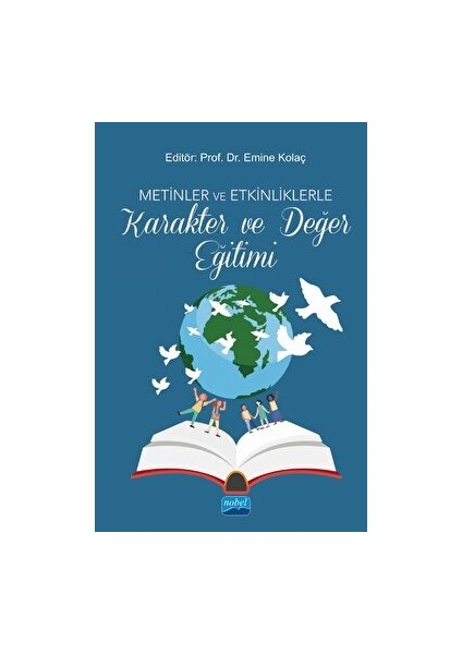 Metinler ve Etkinliklerle Karakter ve Değer Eğitimi