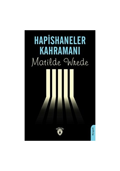 Hapishaneler Kahramanı