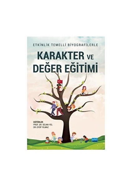 Etkinlik Temelli Biyografilerle Karakter ve Değer Eğitimi