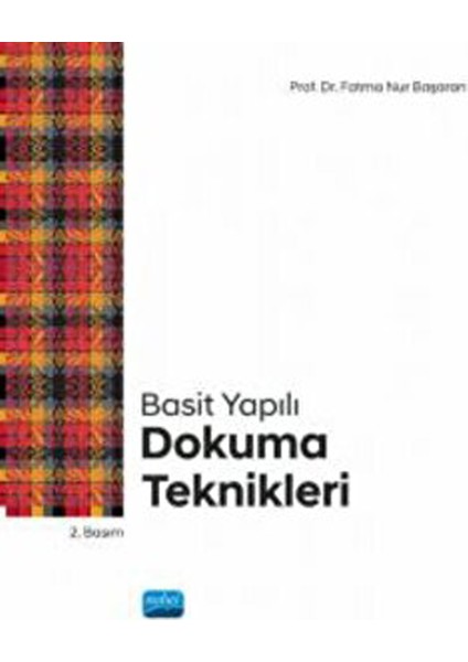 Basit Yapılı Dokuma Teknikleri