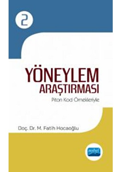 Yöneylem Araştırması - Iı / Piton Kod Örnekleriyle