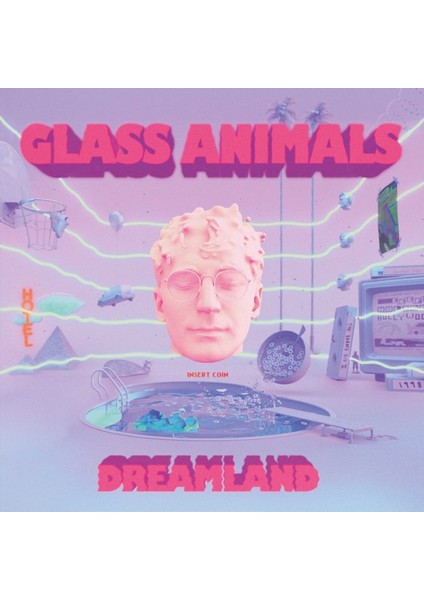 Glass Animals / Dreamland: Real Life Edition (Plak)