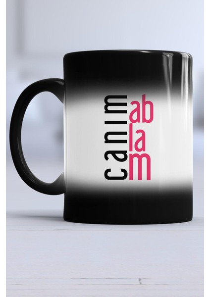 Ablaya Hediye Canım Ablam Kupa Bardak Sihirli