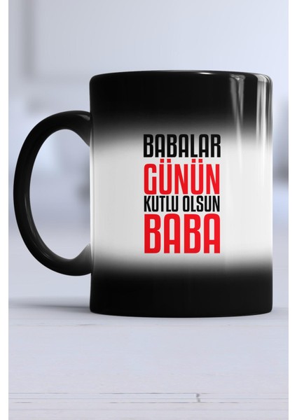 Babalar Günün Kutlu Olsun Baba Kupa Bardak Sihirli