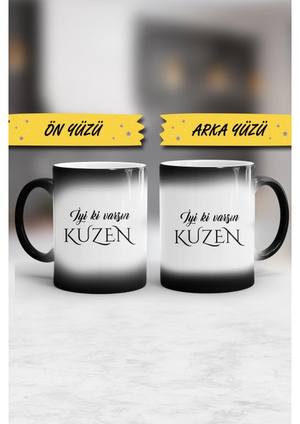 Iyi Ki Varsın Kuzen Kuzene Hediye Kupa Bardak Sihirli fiyatları