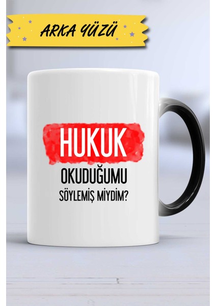 Hukuk Okuduğumu Söylemiş Miydim Hukukçu Kupa Bardak Sihirli indirimleri