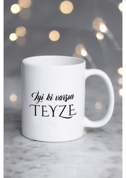 Iyi Ki Varsın Teyze Teyzeye Hediye Kupa Bardak Beyaz fiyatları