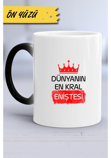 Enişteye Hediye Dünyanın En Kral Eniştesi Kupa Bardak Sihirli