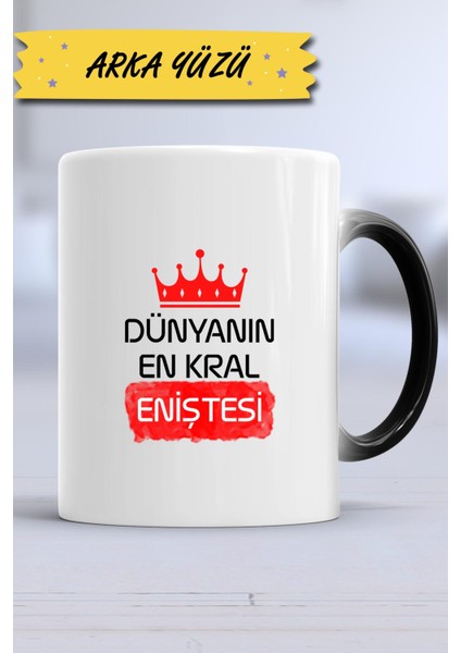 Enişteye Hediye Dünyanın En Kral Eniştesi Kupa Bardak Sihirli