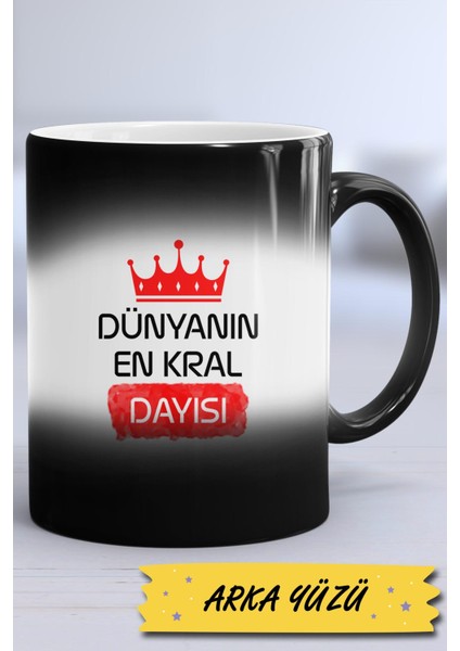 Dayıya Hediye Dünyanın En Kral Dayısı Kupa Bardak Sihirli