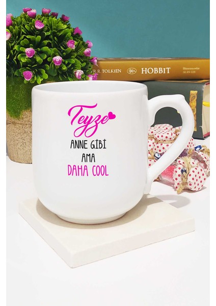 Teyze Anne Gibi Ama Daha Cool Kupa Bardak Oval