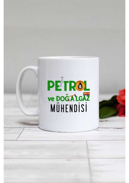 Petrol ve Doğalgaz Mühendisi Kupa Bardak Beyaz