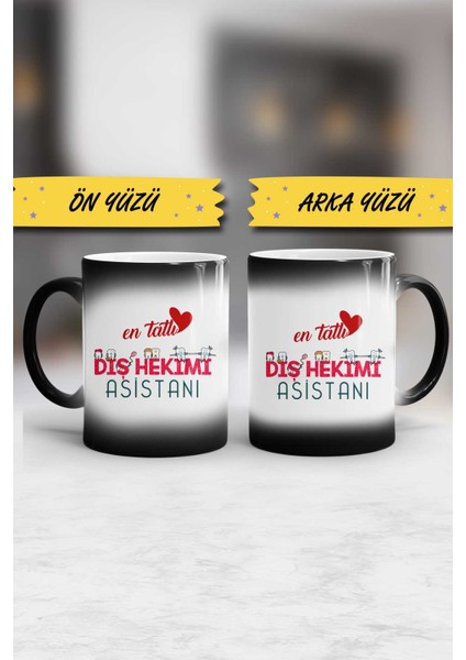 En Tatlı Diş Hekimi Asistanı Kupa Bardak Sihirli