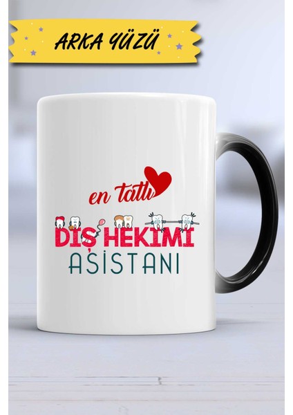 En Tatlı Diş Hekimi Asistanı Kupa Bardak Sihirli