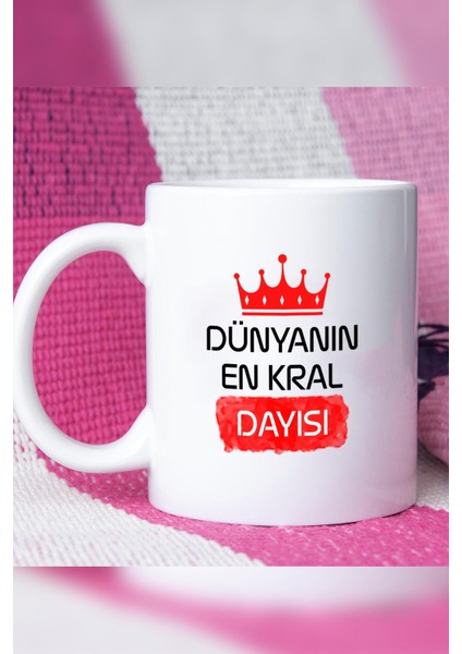 Dayıya Hediye Dünyanın En Kral Dayısı Kupa Bardak Beyaz