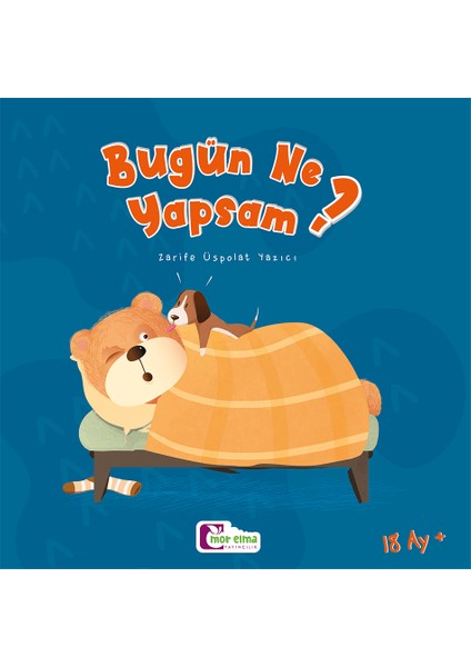 Bugün Ne Yapsam - Acaba Masal Serisi - Kalın Kitap