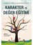 Etkinlik Temelli Biyografilerle Karakter ve Değer Eğitimi 1