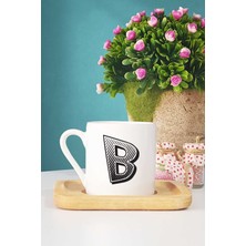 Harf Tasarımlı B Harfli Türk Kahvesi Fincanı Ahşap Altlıklı