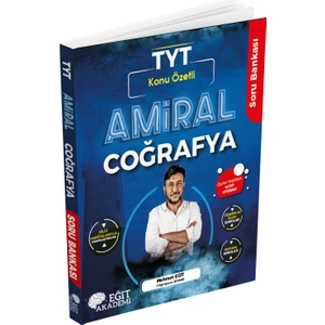 Mehmet Eğit Amiral Coğrafya TYT Konu Özetli Soru Bankası