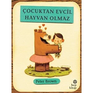 Çocuktan Evcil Hayvan Olmaz