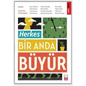 Herkes Bir Anda Büyür - Zeynep Uzunbay