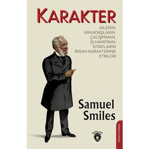Karakter Ailenin Arkadaşların Çalışmanın Iş Hayatının Kitapların Insan Karakterine Etkileri