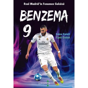 Benzema  - Luca Caioli - Cyril Collot