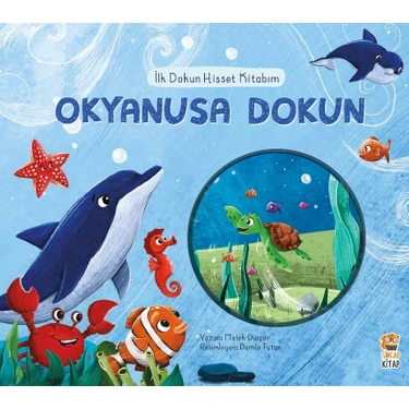 İlk Dokun Hisset Kitabım: Okyanusa Dokun - Melek