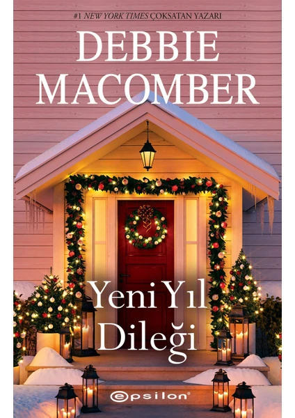 Yeni Yıl Dileği - Debbie Macomber