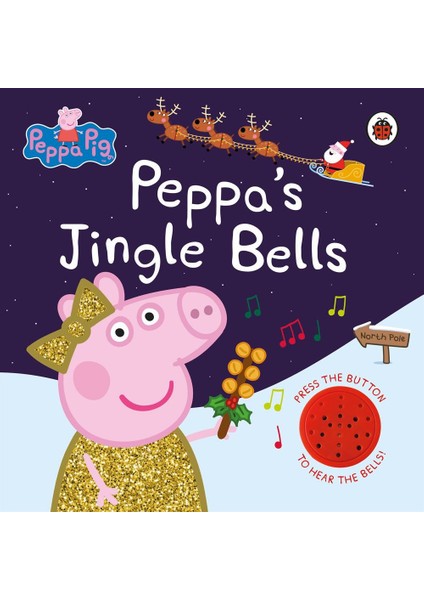 Peppa's Jingle Bells - Peppa Pig