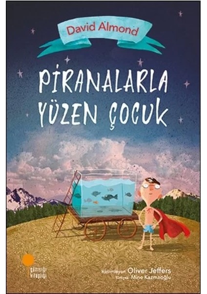 Piranalarla Yüzen Çocuk - Bunun Adı Findel - Kraliçeyi Kurtarmak - 35 Kilo Tembel Teneke