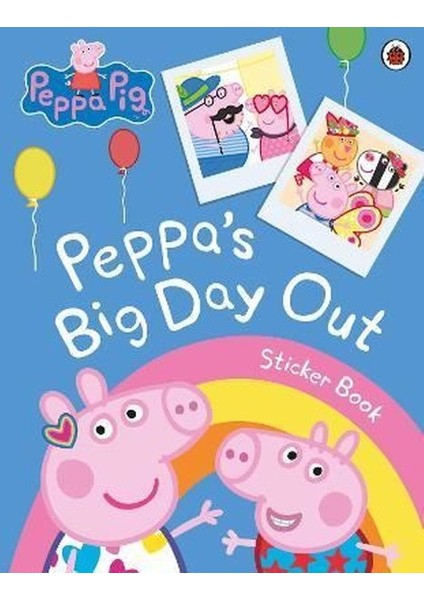 Peppa Pig: Peppa's Big Day Out Sticker Scenes Book - Peppa Pig