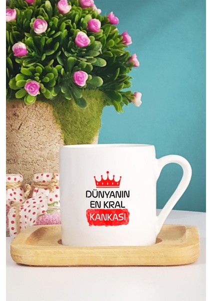 Kankaya Hediye Dünyanın En Kral Kankası Türk Kahvesi Fincanı Ahşap Altlıklı fiyatları