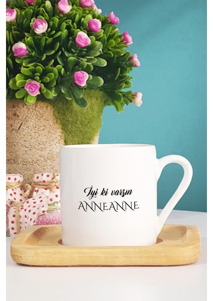 İyi Ki Varsın Anneanne Anneanneye Hediye Türk Kahvesi Fincanı Ahşap Altlıklı fiyatları