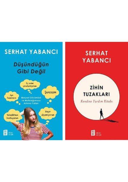 Zihin Tuzakları - Kendine Yardım Kitabı - Düşündüğün Gibi Değil - 2 Kitap - Serhat Yabancı