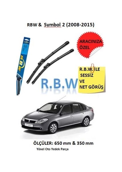 & Renault Symbol 2 2008-2015 Aracınız Için Özel Muz Silecek Takımı