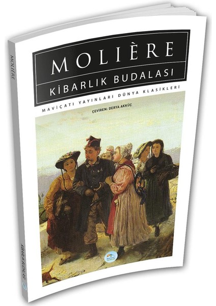 Kibarlık Budalası - Moliere (Dünya Klasikleri)