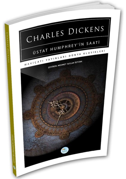 Üstat Humphreyin Saati - Charles Dickens (Dünya Klasikleri)